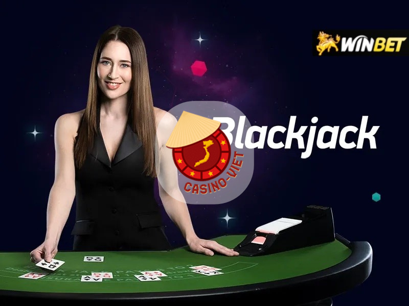 Cách đếm bài Blackjack khi chơi tại Winbet