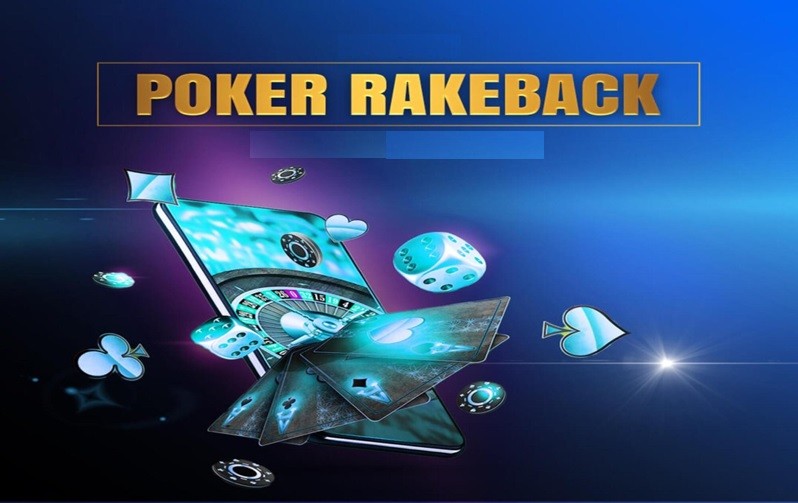 Hiểu Rakeback trong Poker